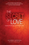 The Secret of Love: Unlock the Mystery and Unleash the Magic