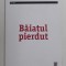 BAIATUL PIERDUT de M. J. ARLIDGE , 2019