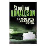 The man who killed his brother