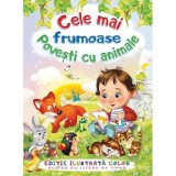 Cele mai frumoase povesti cu animale - F. Sahling, ed 2019