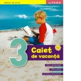 Caiet de vacanta. Clasa a III-a
