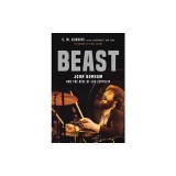 Beast: John Bonham and the Rise of Led Zeppelin