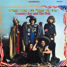 I Feel Like I'm Fixin' To Die - Vinyl | Country Joe , The Fish