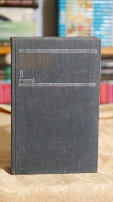 Opere V: Proza - Goethe foto