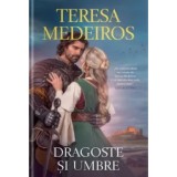 Dragoste si umbre/Teresa Medeiros