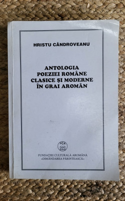 Antologia poeziei romane clasice si moderne in grai aroman ,cu dedicatie foto
