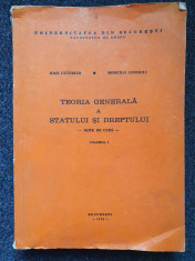 TEORIA GENERALA A STATULUI SI DREPTULUI - Ceterchi, Luburici (Vol 1) foto
