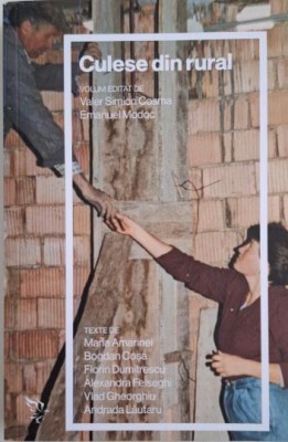 Culese din rural. Volum editat de Valer Simion Cosma, Emanuel Modoc foto