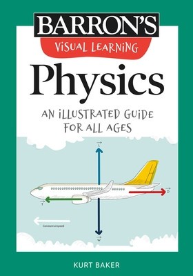 Visual Learning: Physics: An Illustrated Guide for All Ages foto