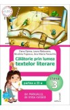 Calatorie prin lumea textelor literare - Clasa 3 Partea 2. Varianta A - Dana Oprea, Laura Raducanu, Nicoleta Popescu, Ana-Maria Paraschiv