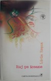 Ruj pe icoane - Livia Rosca - Roman - Beletristica