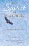The Spirit of Humanity: Finding the Future
