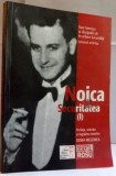 Noica și Securitatea (I). - Nae Ionescu și discipolii săi &icirc;n arhiva Securității