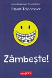 Z&acirc;mbește! - Raina Telgemeier