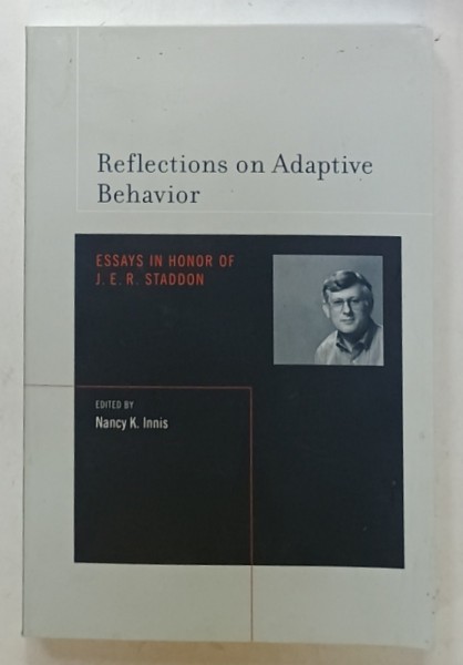 REFLECTIONS ON ADAPTIVE BEHAVIOR , ESSAYS IN HONOR OF J.E.R. STADDON , 2008, PREZINTA URME DE UZURA
