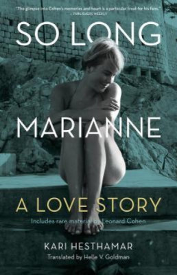 So Long, Marianne: A Love Story -- Includes Rare Material by Leonard Cohen foto