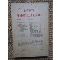 Revista Fundatiilor Regale - Anul II 1 IULIE 1935 Nr. 7