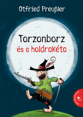 Torzonborz &amp;eacute;s a holdrak&amp;eacute;ta - Otfried Preussler foto