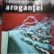 Fenomenologia arogantei - Gheorghe Ceausu, Ed. Fundatiei PRO, 2006, 382 p