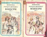 Cumpara ieftin Radacini 2 volume Hortensia Papadat Bengescu editura Minerva colectie Arcade literatura romana clasica