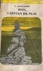 Dan, capitan de plai Vasile Alecsandri, 1974, Minerva