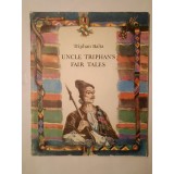 Triphan Balta - Uncle Triphan&#039;s Fair Tales (1987; drawings by Alexei Kolibnyak)
