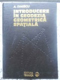 Geodezie Geometrica Spatiala - A. Dinescu, 1980, Tehnica, Hardcover, Matematica, Romana