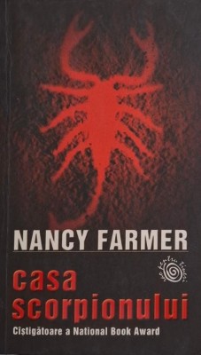Casa scorpionului - Nancy Farmer foto