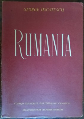 GEORGE USCATESCU - RUMANIA (ROM&amp;Acirc;NIA) [MADRID, 1951 / LIMBA SPANIOLA / 7 HĂRȚI] foto