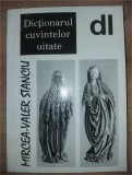 Dictionarul cuvintelor uitate- Mircea-Valer Stanciu