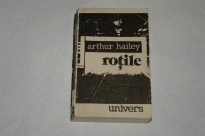 Rotile - Arthur Hailey - 1975 foto