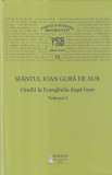 Sfantul Ioan Gura de Aur - Omilii la Evanghelia dupa Ioan, volumul 1 (PSB Serie