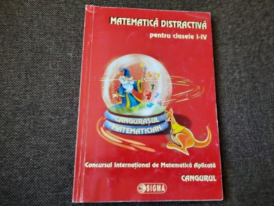 MATEMATICA DISTRACTIVA CANGURUL CLASELE V-VIII-RF22/4 foto
