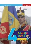 Cumpara ieftin Educatie civica - Clasa 4 -Caiet de activitati - Gabriela Barbulescu, Daniela Besliu, Daniela Ionita