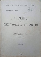 ELEMENTE DE ELECTRONICA SI AUTOMATICA-COLOSI TIBERIU-250336 foto
