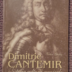 Dimitrie Cantemir in istoria culturii muzicale, Victor Ghilas, Chisinau 2004