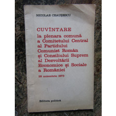 Cuvantare la Plenara comuna a Comitetului Central... NOIEMBRIE 1973 Ceausescu