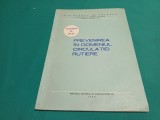 PREVENIREA &Icirc;N DOMENIUL CIRCULAȚIEI RUTIERE * MILIȚIA / 1980 / 3 3 6