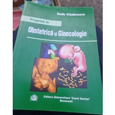 Radu Vladareanu - Progrese in Obstretica si Ginecologie