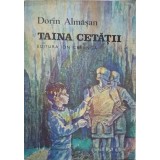 TAINA CETATII-DORIN ALMASAN-237153