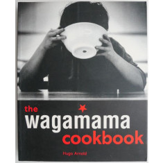The Wagamama Cookbook &ndash; Hugo Arnold