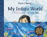 My Indigo World: A True Story about the Color Blue