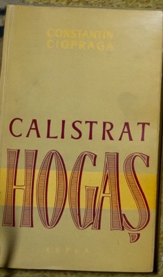 Constantin Ciopraga - Calistrat Hogas foto