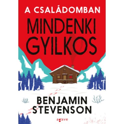 A csal&amp;aacute;domban mindenki gyilkos - Benjamin Stevenson foto
