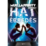 Hat &eacute;bred&eacute;s - Mur Lafferty