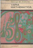 Cumpara ieftin Varia mathematica - George St. Andonie
