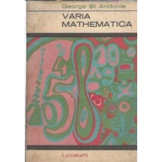 Varia mathematica - George St. Andonie