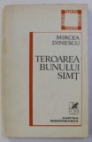 TEROAREA BUNULUI SIMT de MIRCEA DINESCU , 1980