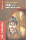 Cuore inima de copil - Edmondo De Amicis