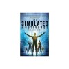 The Simulated Multiverse: An MIT Computer Scientist Explores Parallel Universes, the Simulation Hypothesis, Quantum Computing and the Mandela Ef